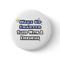 Wake Up Smarter...Sleep With a Librarian