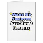 Wake Up Smarter...Sleep With a Librarian cards