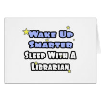 Wake Up Smarter...Sleep With a Librarian