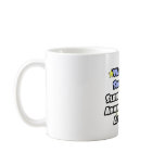 Wake Up Smarter...Sleep With an Admin Asst Mug