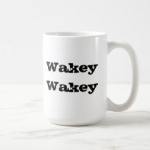 Wakey Wakey Coffee Mug
