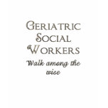 Walk among the wise t-shirts