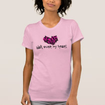 Walk over my heart. t-shirts
