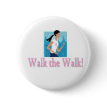 Walk the Walk Button