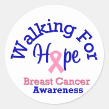Walking For Hope For My Best Friend Round Stickers