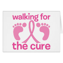 Walking For The Cure Greeting Cards
