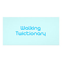 Walking twictionary