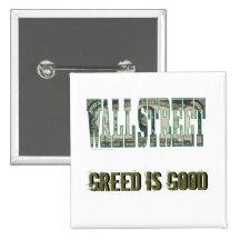 Wall Street/ Greed is Good Pin