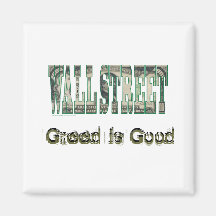 Wall Street/ Greed is Good Refrigerator Magnet