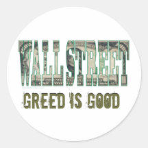 Wall Street/ Greed is Good Round Sticker