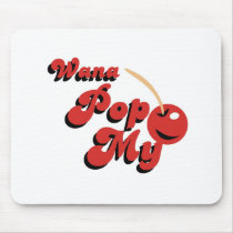 Wana Pop My Cheery