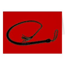 WANNA FEEL MY WHIP? GREETING CARDS