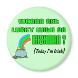 Wanna Get Lucky Irish T-shirts and Gifts magnets