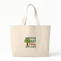 Wanna Hugga Tree With Me? Canvas Bag