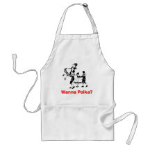 Wanna Polka? Oktoberfest T-shirt Aprons