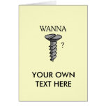 WANNA SCREW? cards