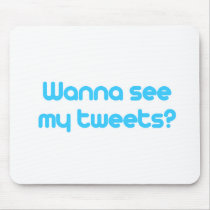Wanna see my tweets