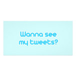 Wanna see my tweets photo greeting card