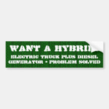 Want a hybrid? bumper sticker