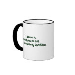 Want to Speak to Grandfather mugs
