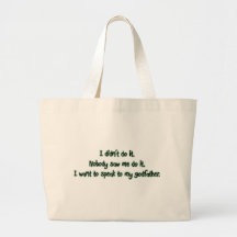 Want to Speak to My Godfather Canvas Bags