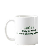 Want to Speak to My Godmother Coffee Mug