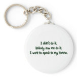 Want to Speak to Nonno keychains