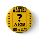 Wanted... a Job ! buttons