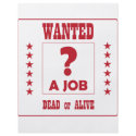 Wanted... a Job ! flyers