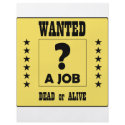 Wanted... a Job ! flyers