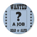 Wanted... a Job ! magnets