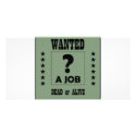 Wanted... a Job ! photo cards