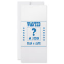 Wanted... a Job ! rack cards