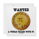 Wanted A World Filled With Pi (Pi On A Pie) invitations