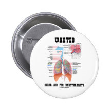 Wanted Clear Air For Breathability (Respiratory) Button