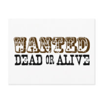 Wanted Dead Or Alive Post Card