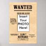 Wanted Dead or Alive Poster U can change words pic posters