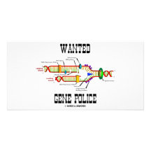 Wanted Gene Police (DNA Replication Humour) Photo Card Template