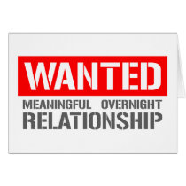 Wanted meaningful overnight relationship
