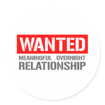 Wanted meaningful overnight relationship