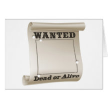 Wanted poster greeting cards