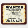 "WANTED: Schrodinger's Cat"  Mousepad