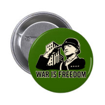 War is Freedom Button