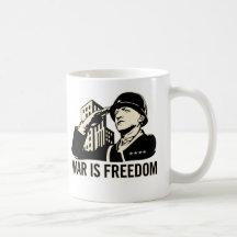 War is Freedom Mugs