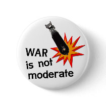 War is not moderate