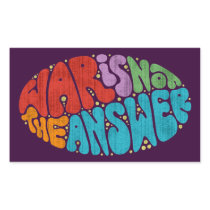 War Is Not The Answer