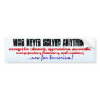 WAR NEVER SOLVED ANYTHING... BUMPER STICKER