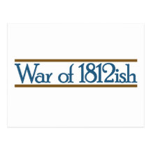 War of 1812ish postcards