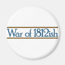 War of 1812ish refrigerator magnet