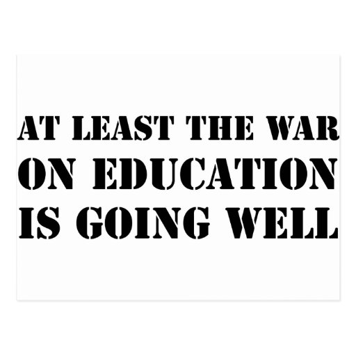 War On Education Postcard